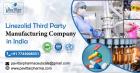 Linezolid Third Party Manufacturing in India | Pavittar Pharma