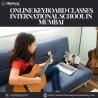 Online Keyboard Classes at International Schools in Mumbai
