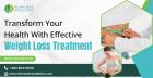 Transform Your Health With Effective Weight Loss Treatment