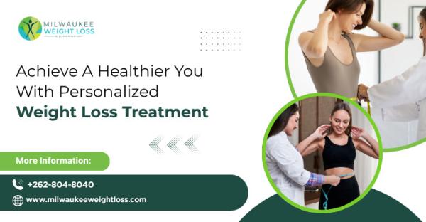Achieve A Healthier You With Personalized Weight Loss Treatment