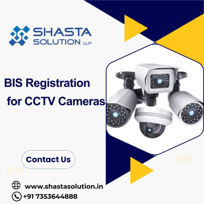 BIS Registration for CCTV Cameras| Expert Certification Bangalore
