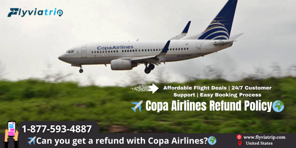 Copa Airlines Refund Policy: Everything You Need to Know