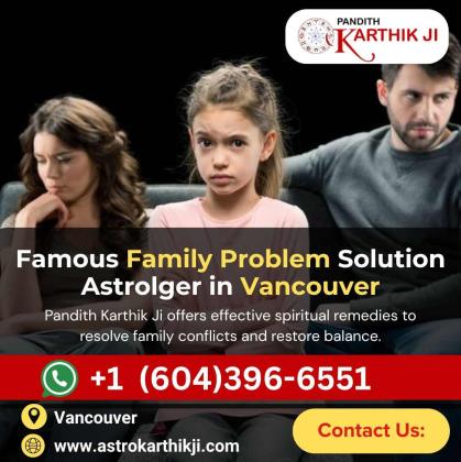 Famous Family Problem Solution Astrologer in Vancouver