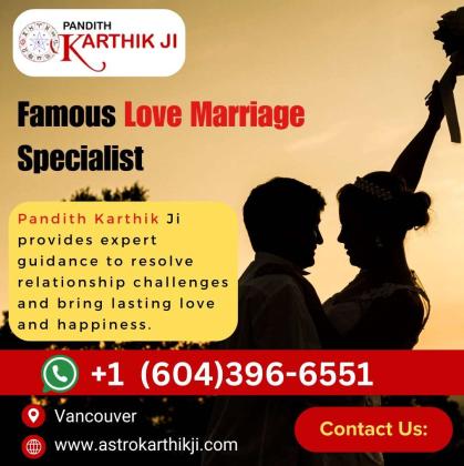 Famous Love Marriage Specialist in Vancouver