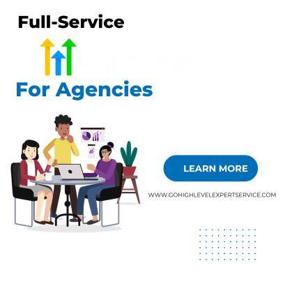 Full-Service Go High Level Expert for Agencies