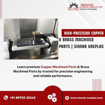 High-Precision Copper & Brass Machined Parts | Sinnar Ureplas