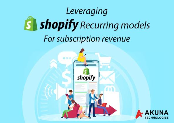 Know about shopify recurring models for subscription revenue