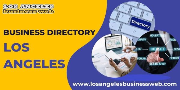 Promote Your Brand with Los Angeles Business Web – Top Business Directory in LA