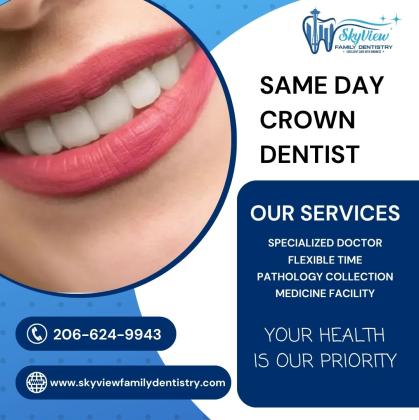 Same Day Crown Dentist – Fast, High-Quality Dental Crowns in One Visit