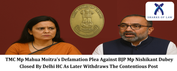 The Defamation Appeal Made by TMC Mp Mahua Moitra Against BJP Mp Delhi HC