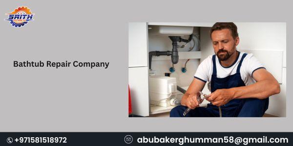 Trusted Bathtub Repair Company in Dubai – Plumbers In Dubai