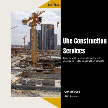 UHC Construction Services for Residential & Commercial Projects