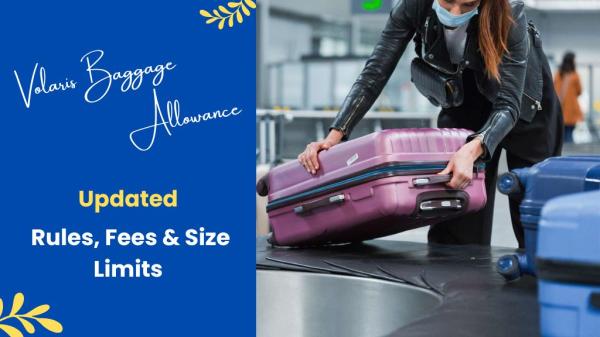 Volaris Baggage Allowance