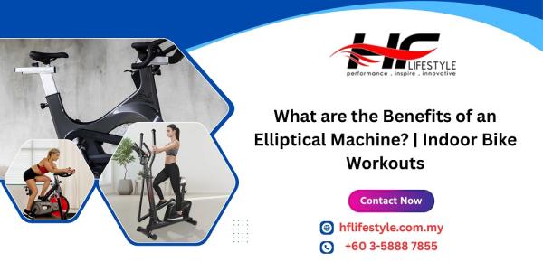 What are the Benefits of an Elliptical Machine? | Indoor Bike Workouts