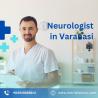 Best Neurologist in Varanasi