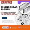 Buy Shearing Blades & Flying Shear Blades Online | Perfect Knives.