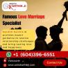 Famous Love Marriage Specialist in Vancouver
