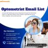 Get the Verified Optometrist Email List for Healthcare Marketing