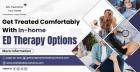 Get Treated Comfortably With In-home ED Therapy Options