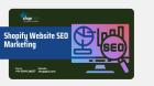 Shopify Website SEO Marketing Services to Boost Organic Traffic
