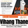 Smart Living Begins at Vihang Thane - Vihang Ghodbunder Road