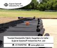 Trusted Geotextile Fabric Suppliers in India - Gujarat Dyestuff Industries Pvt. Ltd