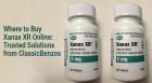 Where to Buy Xanax XR Online: Trusted Solutions from ClassicBenzos