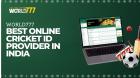 World777: Best Online Cricket ID Provider In India.