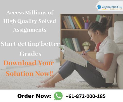 Avail comprehensive solutions of assignments at Expertsmind: