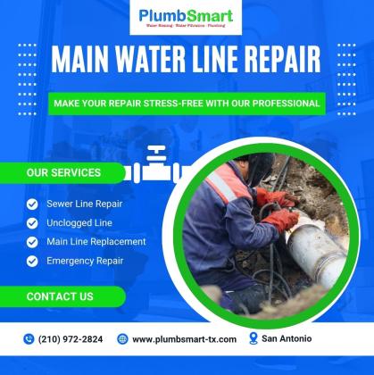 Main Water Line Repair in San Antonio
