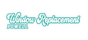 Powell Window Replacement