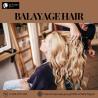 Balayage Hair: Effortless Color, Natural Beauty