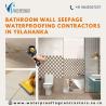 Bathroom Wall Seepage Waterproofing Contractors in Yelahanka, Bangalore