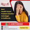 Best Health Issues Problem Solution Astrologer In California