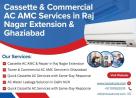Cassette & Commercial AC AMC Services in Raj Nagar Extension & Ghaziabad