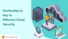 Cloud Security Challenges Businesses Face Today