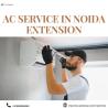 Reliable AC Service in Noida Extension – Quick & Affordable