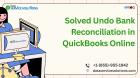 The Smart Way to Reverse a Bank Reconciliation in QuickBooks Online Without Issues