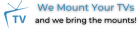 We Mount Your Tv