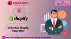 Unlock Business Growth with Unleashed Shopify Integration